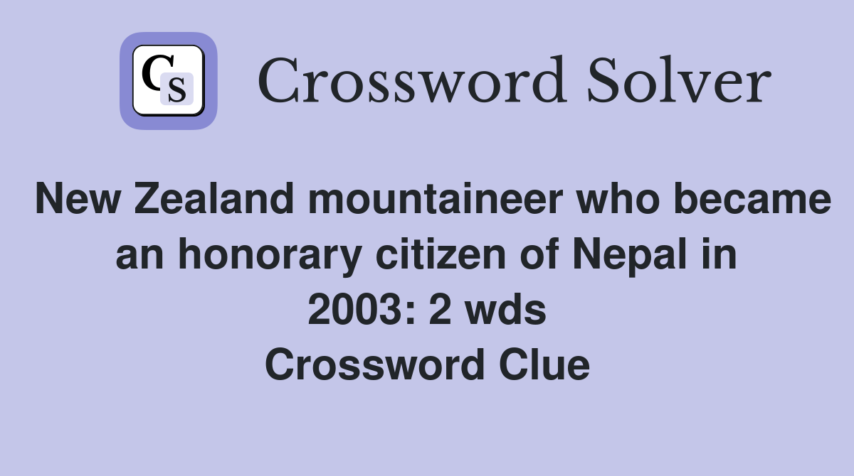 New Zealand mountaineer who became an honorary citizen of Nepal in 2003